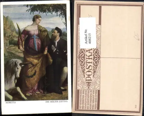 408215,Künstler Ak Moretto Die heilige Justina Einhorn Fabelwesen Religion