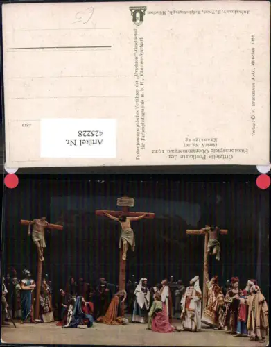 425228,Künstler Ak H. Traut Oberammergau 1922 Kreuzigung V/30 Passionsspiele Religion