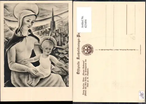425494,Offizielle Katholikentags- Postkarte Larry Hauser Wiener Madonna 1933 Stephansdom Religion