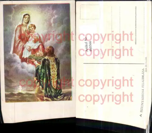 460566,Künstler AK Szent-Korona Felajanlasa Maria Jesuskind König Religion
