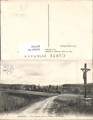 487510,Bildstock Flurkreuz Marterl Domremy Vue General prise du Chemin de la Basilique