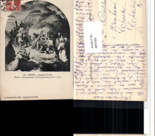 489180,Künstler AK Dreux Chapelle St. Louis Vitrail Jesus Calvaire Religion