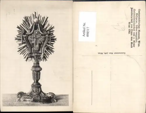 498517,Religion Reliquiar Goldschmied J. Moser Österr. Museum Wien