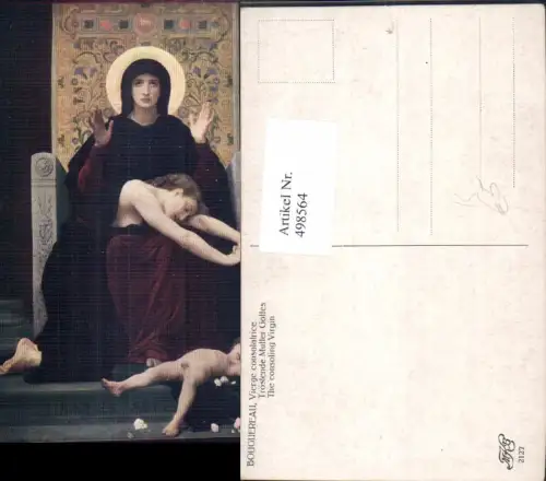 498564,Künstler Ak Bouguereau Tröstende Mutter Gottes Heiligenschein Religion