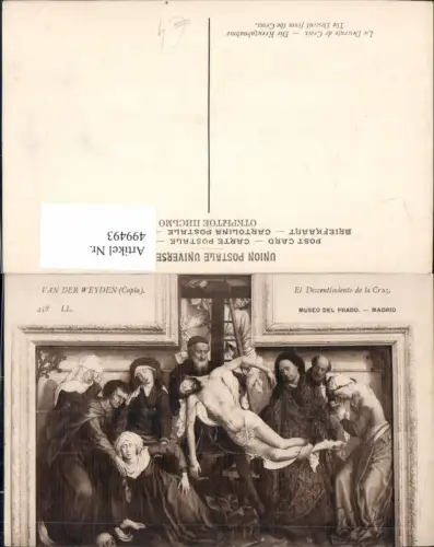 499493,Künstler Ak Van der Weyden Die Kreuzabnahme Jesus Religion