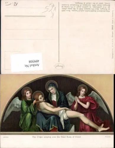 499508,Francesco Raibolini The Virgin weeping over the Dead Body of Christ Religion pub Stengel Co 29933