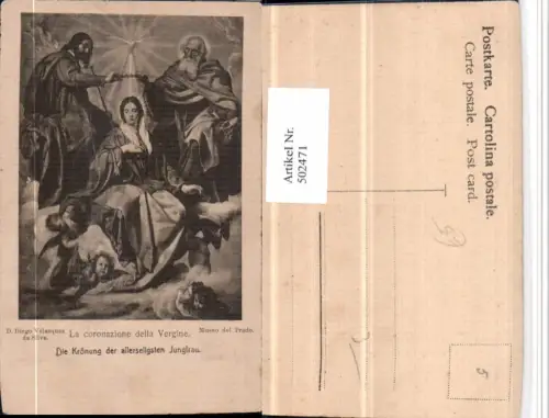502471,Künstler AK D. Diego Velasquez Krönung allerseligsten Jungfrau