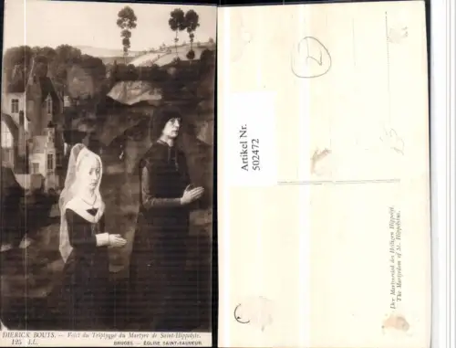 502472,Künstler AK Dierick Bouts Volet Triptyque du Martyrc de Saint Hippolyte