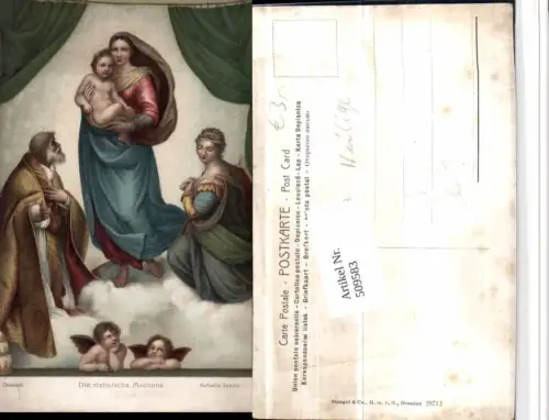 509583,Künstler AK Raffaello Sanzio Sixtinische Madonna Religion pub Stengel 29712