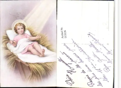 513126,Künstler AK Jesuskind Krippe Heiligenschein Religion