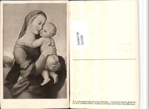 521599,Künstler AK Raffaelo Santi Madonna di Tempi Maria Jesuskind pub Ackermann 2321