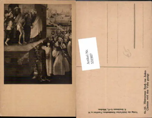 531907,Religion Hieronymus Bosch von Aeken Christus Jesus wird vorgeführt