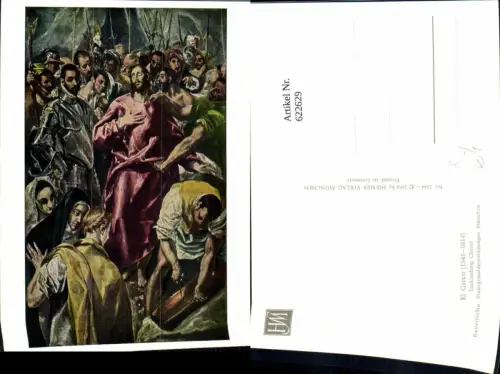 622629,Künstler Ak El Greco Entkleidung Christi Religion