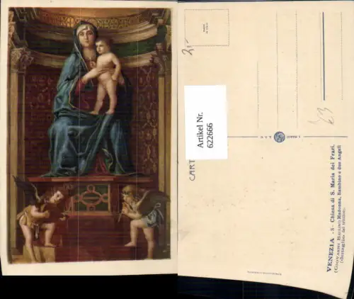 622666,Künstler Ak Giovanni Chiesa di S. Maria die Frari Madonna Bambino e du Angeli Engel Religion