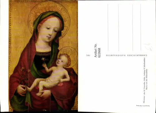 622668,Meister d. Hl. Veronika Maria m. d. Erbsenblüte Jesuskind Heiligenschein Religion