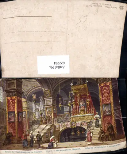 622794,Künstler Ak Kirche d. Verkündigung in Nazareth Palästina Religion
