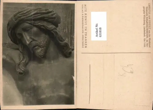 631818,Künstler Ak Tilmann Riemenschneider Christus am Kreuz Würzburg Religion