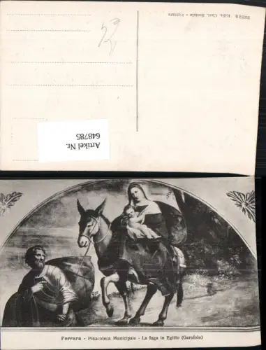 648785,Künstler Ak Ferrara La Fuga in Egitto Garofolo Maria Josef u. Jesuskind Esel Religion