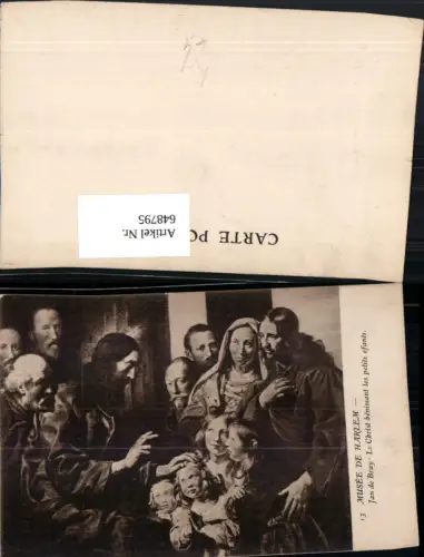 648795,Künstler Ak Jan de Bray Le Christ benissant les petits efants Jesus m. Kinder Religion