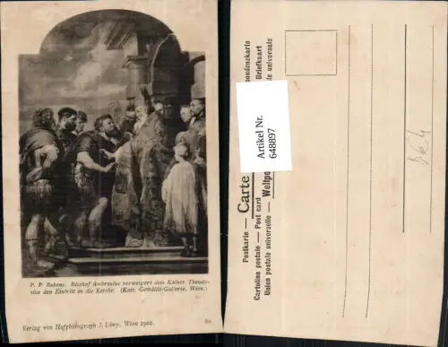 648897,Künstler Ak Peter Paul Rubens Bischof Ambrosius Kaiser Theodosius Religion pub J. Löwy 80