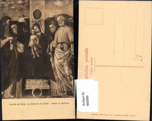 666990,Künstler Ak Antonio da Pavia La Madonna con Santi Religion