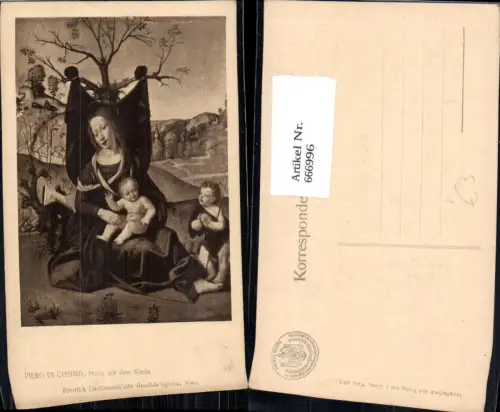 666996,Künstler Ak Piero di Cosimo Maria mit dem Kinde Religion pub J. Löwy 381