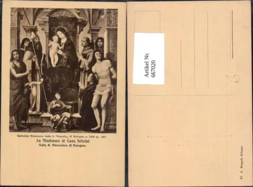 667020,Künstler Ak Raibolini Francesco La Madonna di Casa Felicini Religion