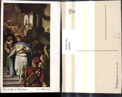 144989,Künstler Ak F. v. Piloty Aus d. Zeit d. Minnesänger Märchen Sagen