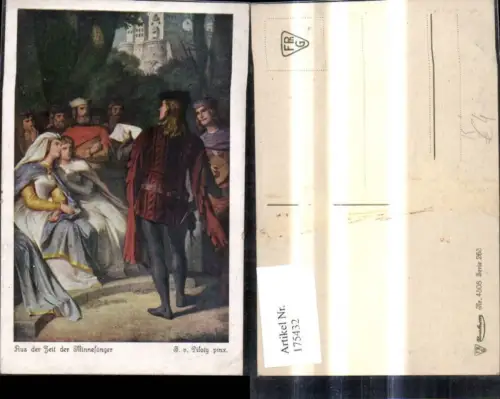 175432,Künstler Ak F. v. Piloty Aus der Zeit der Minnesänger Märchen Sagen