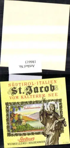 186613,Wein Sekt Reklame Flaschenetikett St Jacob v. Kalterer See Südirol Jubiläumswein Kolbermoor