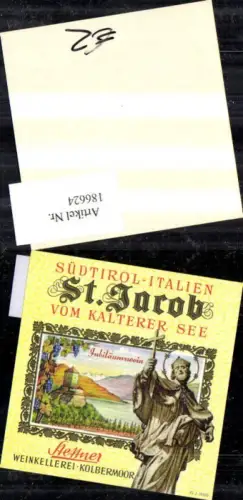 186624,Wein Sekt Reklame Flaschenetikett St Jacob v. Kalterer See Südirol Jubiläumswein Kolbermoor