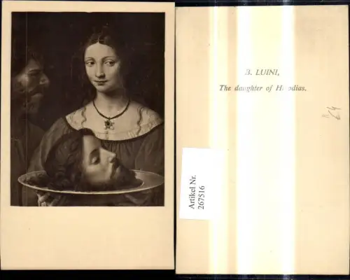 267516,Künstler Ak B. Luini The daughter of Herodias Tod Frau m. Männerkopf a. Tablett