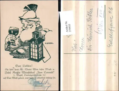 279935,Künstler AK R. Bayerl Wien 1 Josef Kratzls Weinstüberl zum Laterndl Mann m. Federhut Weinglas Laterne