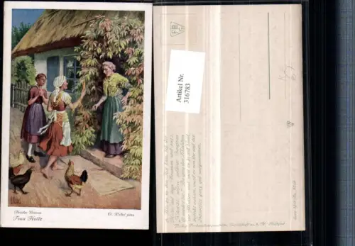 316783,Künstler AK O. Kubel Brüder Grimm Märchen Frau Holle Mädchen Hühner