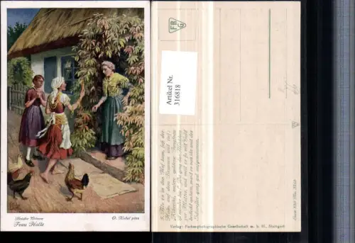 316818,Künstler AK O. Kubel Brüder Grimm Märchen Frau Holle Mädchen Hühner