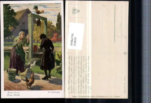 316819,Künstler AK O. Kubel Brüder Grimm Märchen Frau Holle Pechmarie Brunnen Hühner