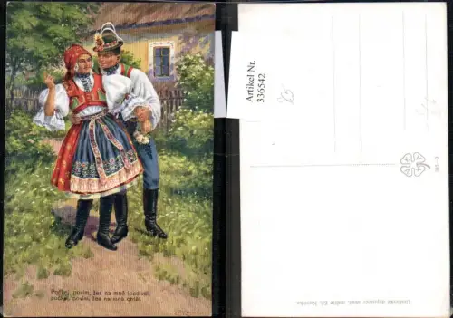 336542,Künstler Ak Ed. Kubicka Tracht Tschechien Paar Pockej povim zes na mne loudival