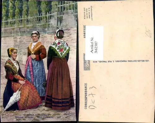362387,Savoie Pittoresque Costumes de Savoie Seez Tarentaise Frauen Schirm Trachten Frankreich