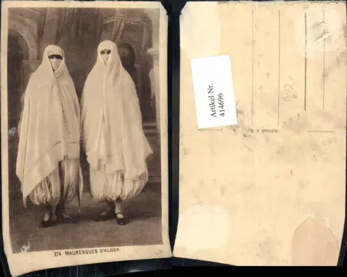 414696,Mauresques d Alger Arabische Frauen verschleiert Volkstypen Afrika