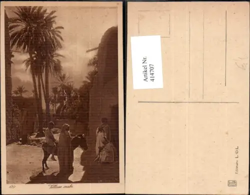 414707,Village arabe Arabische Volkstypen Afrika Esel