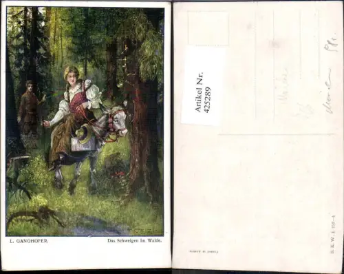 425289,Künstler Ak L. Ganghofer Das Schweigen im Walde Märchen pub B.K.W.I. 252/4