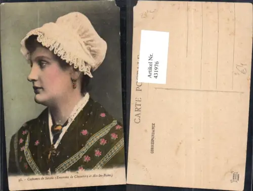 431976,Frau Costumes de Savoie Environs de Chambery et Aix-les-Bains Trachten Frankreich