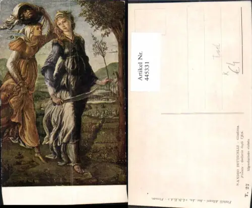 445331,Künstler Ak Sandro Botticelli Giuditta Frau Abgeschlagener Kopf Tod