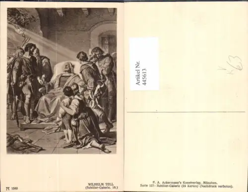 445613,Künstler Ak Wilhelm Tell Sage pub F. A. Ackermann 127/1580