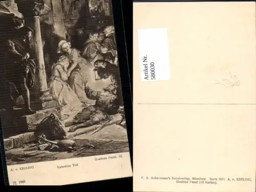 580030,Künstler Ak A. v. Kreling Theaterszene Goethe Faust Valentins Tod pub F. A. Ackermann 167/1969