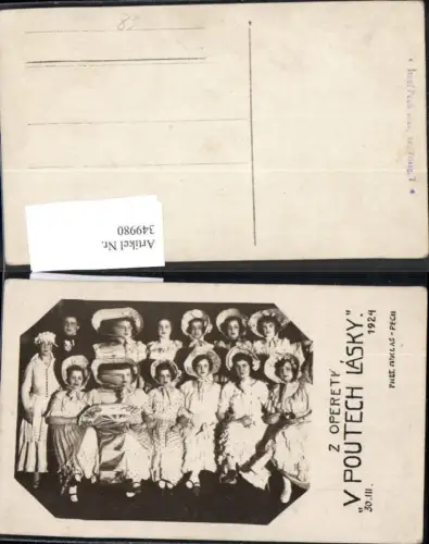349980,Foto Ak Z Opereti V Poutech Lasky 1924 Operette Gruppenbild Theater Musik
