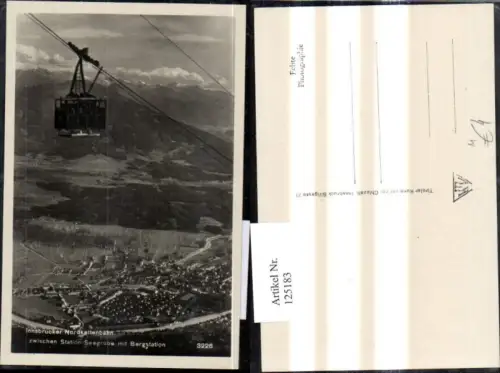 125183,Foto Ak Seilbahn Innsbrucker Nordkettenbahn zw. Station Seegrube m. Bergstation Gondel