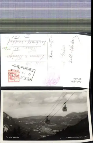 303476,Foto Ak Seilbahn Gondeln Rax Stempel Postablage Raxalpe Otto Haus P. Hirschwang