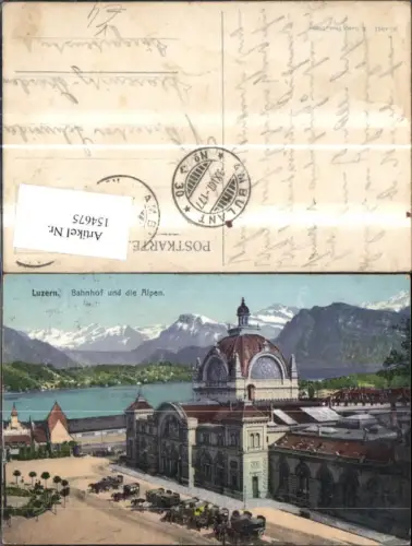 154675,Luzern Bahnhof u. d. Alpen Ansicht m. Kutschen 1907 pub E Goetz 4041 Kt Luzern