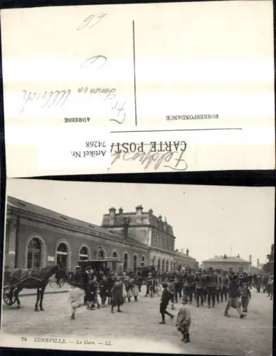 74268,Luneville La Gare Bahnhof Soldaten Kutsche Kinder